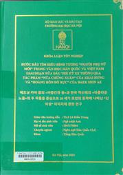 베트남 카이 흥의 <어중간한 봄>과 한국 백신애의 <아름다운 노을>의 두 작품을 중심으로 20 세기 초반의 문학에 나타난 “신 여성” 이미지에 관한 연구 =
