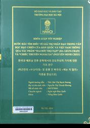 한국과 베트남 전후 문학에서의 인도주의적 가치에 대한 기초 연구 (하근찬의 <수난이대> 및 응웬 민 짜우의 <배는 저 멀리> 작품을 중심으로) =