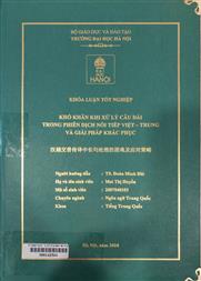 汉越交替传译中长句处理的困难及应对策略 =