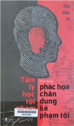 Tâm lý học tội phạm, phác họa chân dung kẻ phạm tội