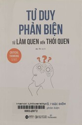 Tư duy phản biện từ làm quen đến thói quen