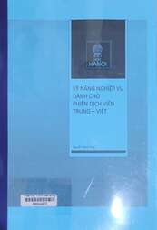 Kỹ năng nghiệp vụ dành cho phiên dịch viên Trung - Việt