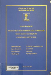 Phương tiện chỉ xuất không gian và thời gian trong truyện của Phạm Hổ (chuyện hoa chuyện quả)